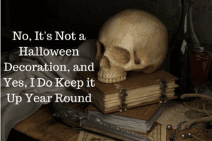 no-its-not-a-halloween-decoration-and-yes-i-do-keep-it-up-year-round