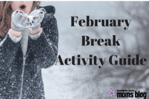 February Break Activity Guide