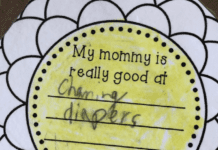 A school activity that a child writes, "My mommy is really good at changing diapers."