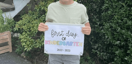 A sign for the first day of kindergarten.