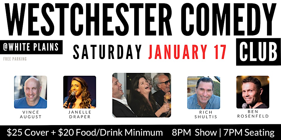 Westchester Comedy Club @ WP: Vince August, Janelle Draper & friends