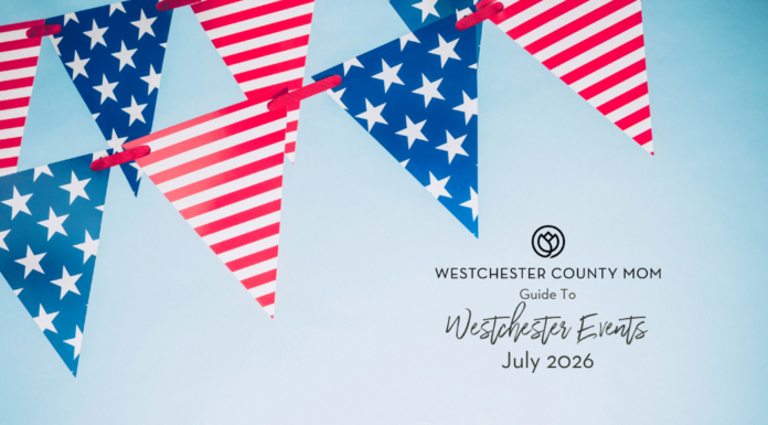 A Mom’s Guide To Westchester Events :: July 2026 4th of July events.